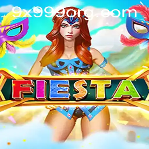 Fiesta: The Game That Captures Imagination with the Magic of 9x999