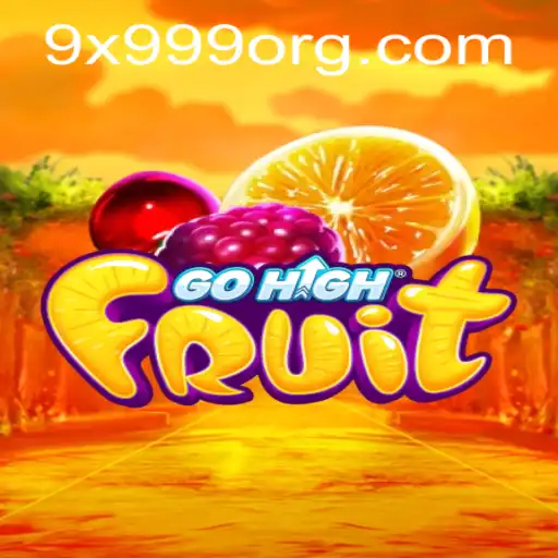 GoHighFruit: The Thrilling Adventure Game Captivating Gamers Worldwide