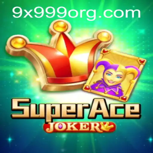 Discover the Thrilling World of SuperAceJoker: Unveiling the Secrets Behind the 9x999 Keyword